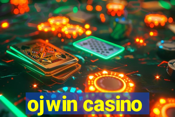 ojwin casino